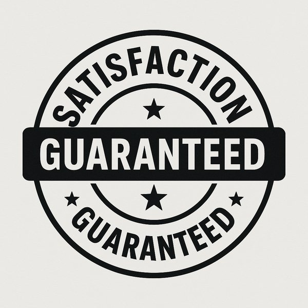 Satisfaction Guarantee